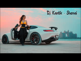 dj kantik - shenai / arab emirates desert sheikh sportcar vacation music